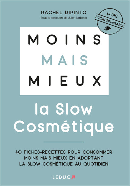 Moins mais mieux - La slow cosmétique - Rachel Dipinto