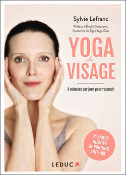 Yoga du visage - Sylvie Lefranc